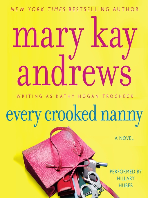 Title details for Every Crooked Nanny by Mary Kay Andrews - Wait list